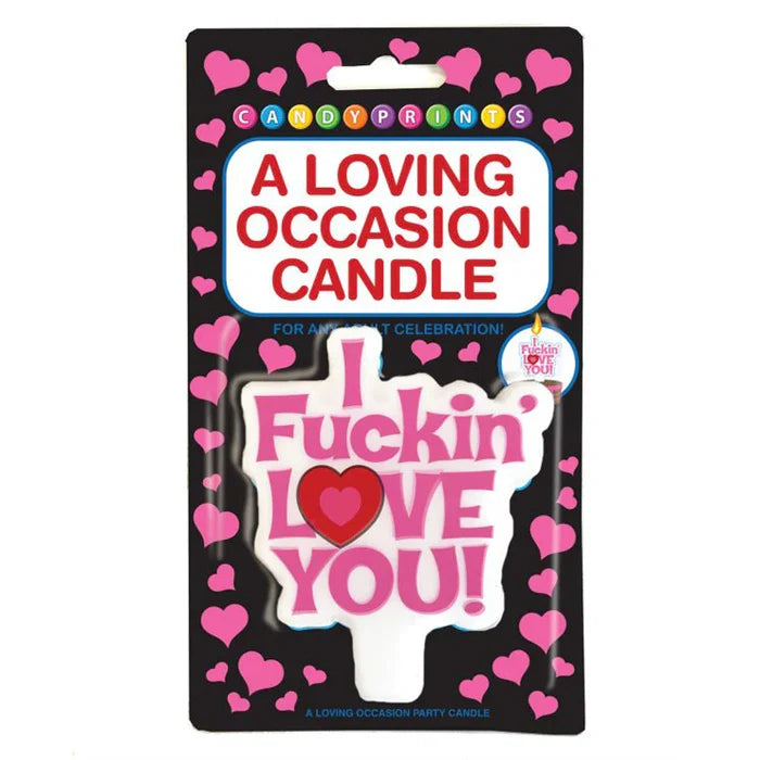 "I Fuckin' Love You" Candle
