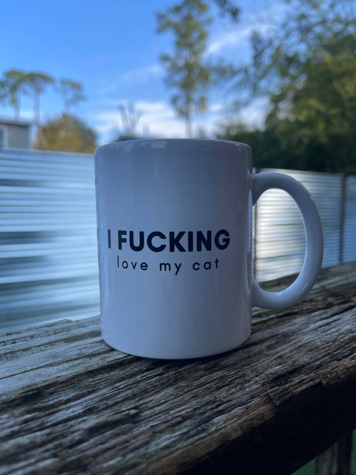 BARK JAX - I Fucking Love My Cat Coffee Mug - Dog.Dog.Cat.