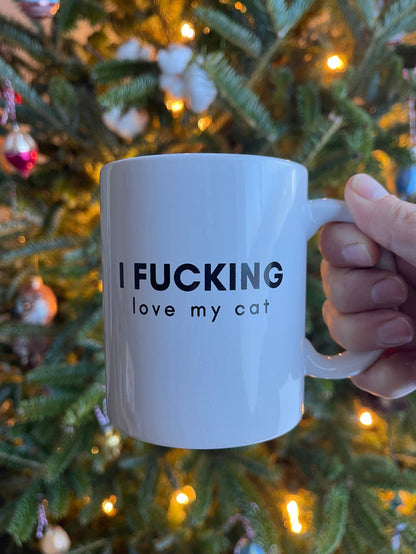 BARK JAX - I Fucking Love My Cat Coffee Mug - Dog.Dog.Cat.