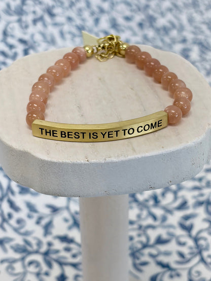 The Best is Yet to Come | INSPIRATION CO.
